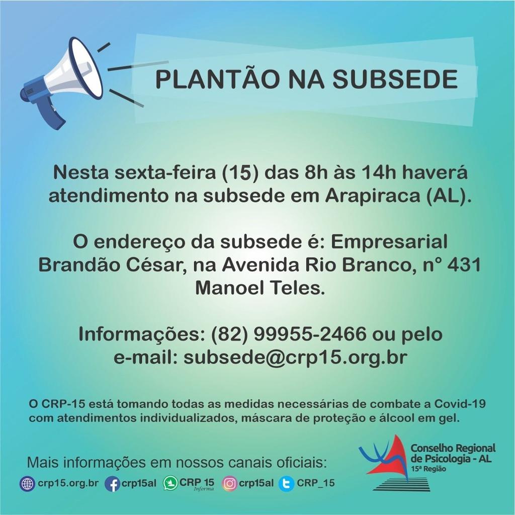 CRP_15's tweet photo. PLANTÃO NA SUBSEDE

Nesta sexta-feira (15) das 8h às 14h haverá atendimento na subsede em Arapiraca (AL). O endereço da subsede é: Empresarial Brandão César, na Avenida Rio Branco, n° 431, Manoel Teles. Informações: (82) 99955-2466 ou pelo e-mail: subsede@crp15.org.br https://t.co/8mNzZV7yNm