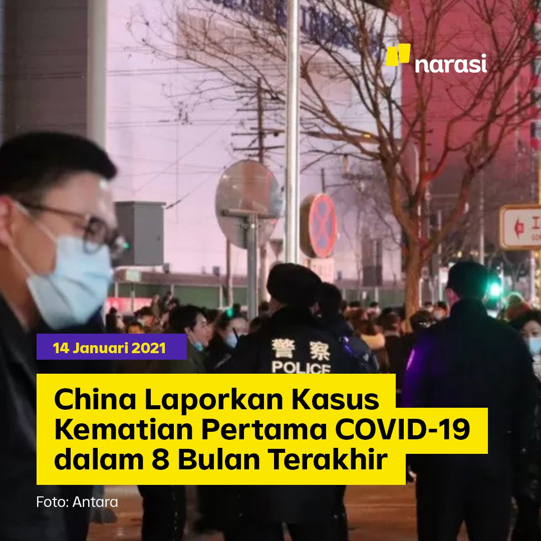 NarasiNewsroom's tweet photo. Selama delapan bulan terakhir, China melaporkan kasus kematian akibat COVID-19 pertamanya pada Kamis (14/1/2021). Sejak Mei 2020 lalu, tak ada penambahan kasus kematian baru akibat COVID-19. Kematian itu dikonfirmasi karena ada gelombang baru di Provinsi Hebei.

#NarasiNewsroom https://t.co/IkJzz7bYm5