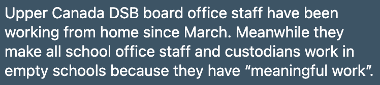 Apparently Ontario schools aren't empty. At least not Upper Canada District School Board admin staff and custodial workers who are still going in