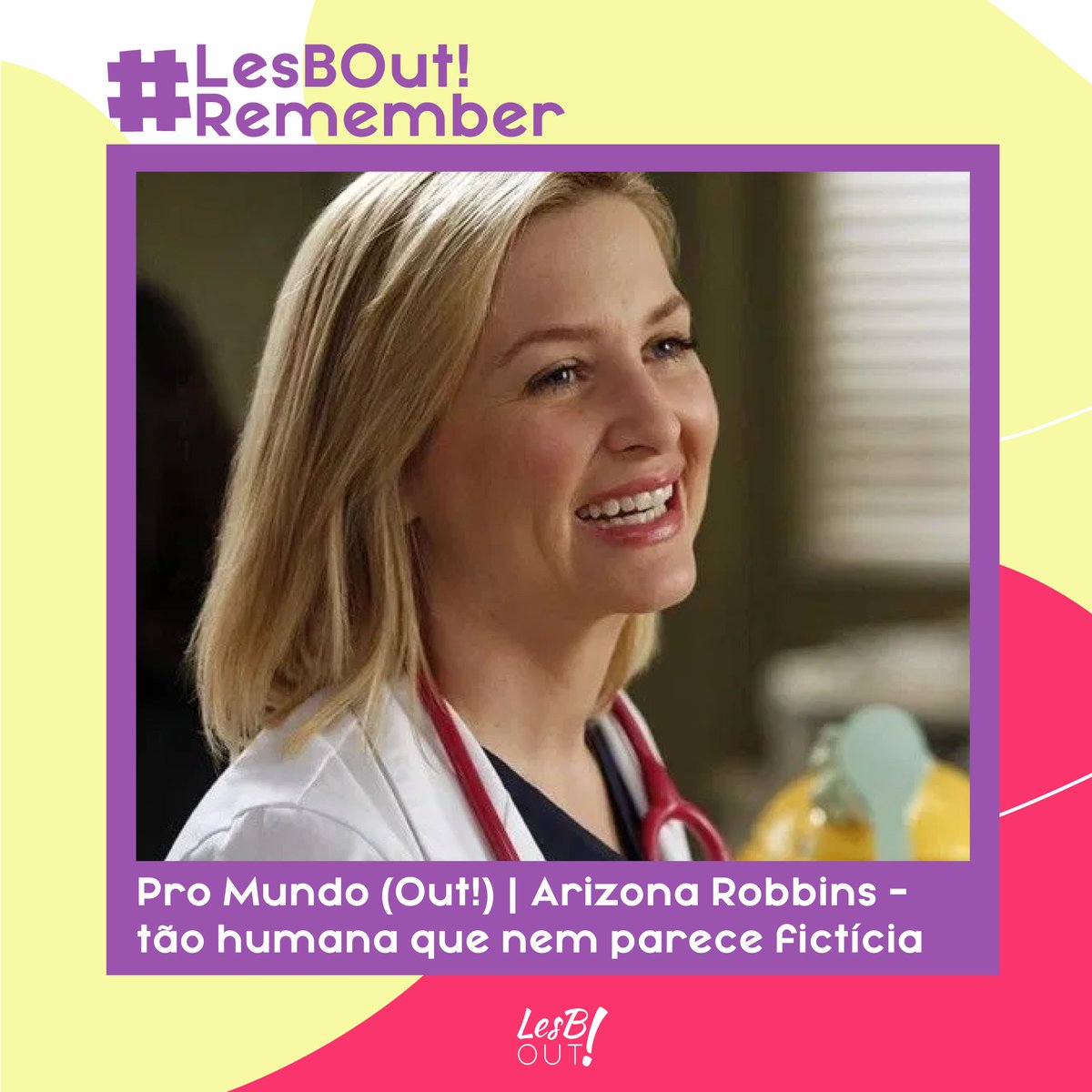 lesbout_br's tweet photo. O nosso #LesBOutRemember de hoje é este excelente texto sobre a personagem Arizona Robbins. Já leu? Não?! Corre no link abaixo para conferir 🏳️🌈
https://t.co/Hea7kRtg3Y
#GreysAnatomy #LGBTQIA #TBT https://t.co/Qd49BQaP2Z