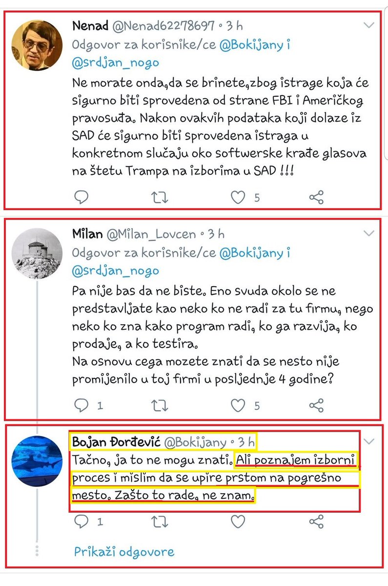  What could possibly not be clear and what is left to explain anymore to anyone.1.The software for the voting machines was made in Belgrade. This was confirmed by director of Dominion Representation Bojan Djordjevic who admitted during exchange at twitter account  @srdjan_nogo