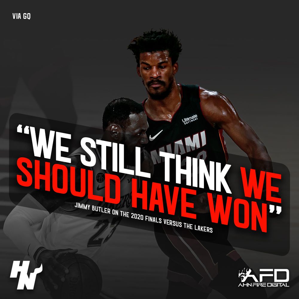 Jimmy Butler on 2020 NBA Finals: "We still think we should have won."