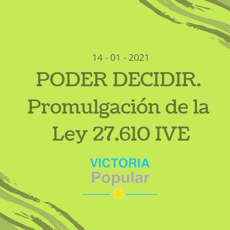 oficial_popular's tweet photo. El derecho a #PoderDecidir #Ley27610 https://t.co/NA9Zw8PeQx