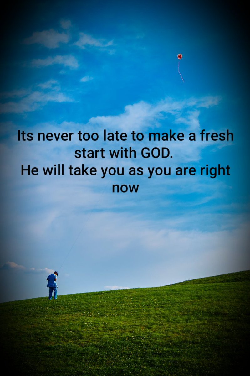 sumendra_thakur's tweet photo. Good Morning!
Its never too late to make a fresh start with GOD. He will take you as you are right now.
#God #FreshStart #Fresh #motivation #MotivationalQuotes #FridayThoughts #GoodMorningTwitterWorld #positivity #Motivationalquote #TwitterOfTime #twitter https://t.co/HyZiJABdXi