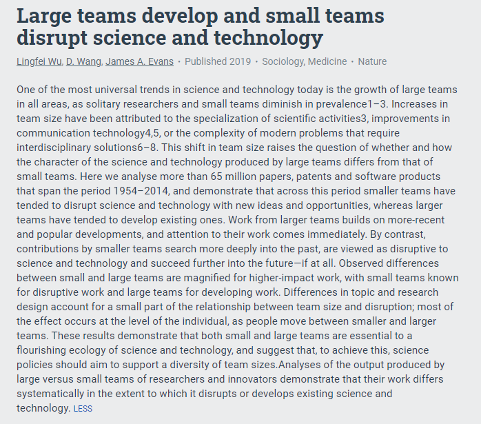 14. A fun recent paper by  @dashunwang,  @profjamesevans and co about the relationship between team size and the nature of research conducted:  https://www.zoology.ubc.ca/bdg/pdfs_bdg/2019spring/Wu_etal_2019.pdf