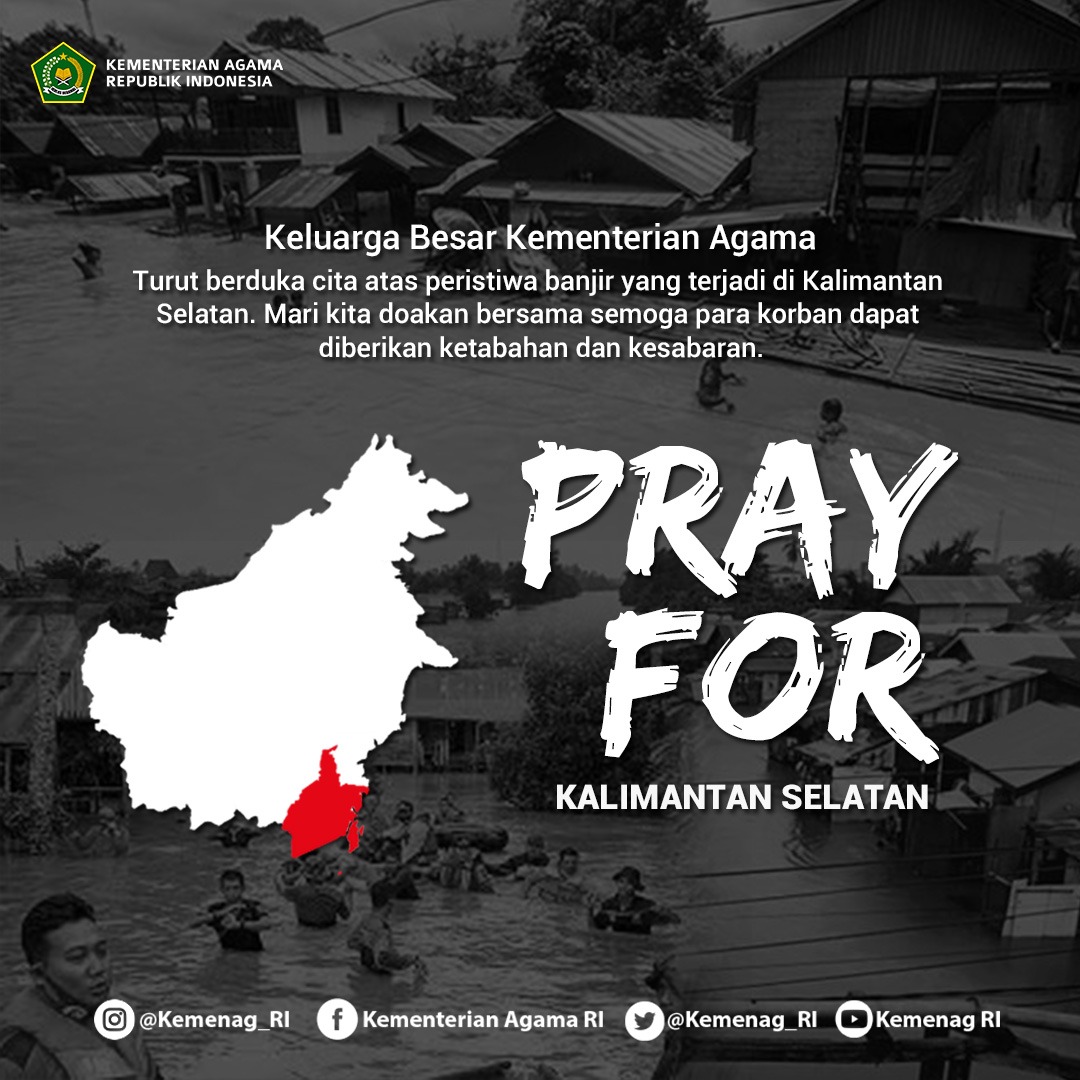 Kemenag_RI's tweet photo. Keluarga besar Kementerian Agama turut berduka atas  peristiwa banjir bandang di Kalimantan Selatan.

Semoga para korban diberi ketabahan dan kesabaran. Aamiin https://t.co/cvy53XtHxd