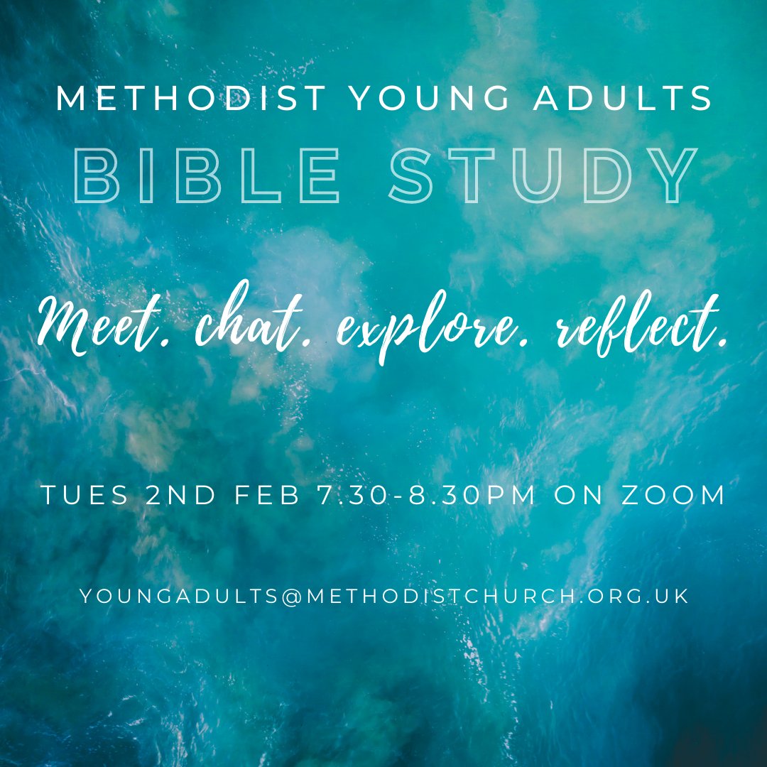 Launching a new Bible Study for Methodist Young Adults (18-30) on Zoom: Feb 2nd 7.30. Meet new people, chat, discuss, be challenged, reflect. What’s not to love! zoom.us/meeting/regist…