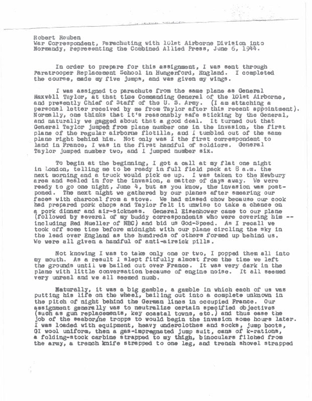 Reuters Correspondent Robert Reuben of Nebraska, jumped with the 101st Division on DDay. In a letter written to Col. Oldfield in 1957, Reuben describes his drop on DDay (see photos for letter)./6