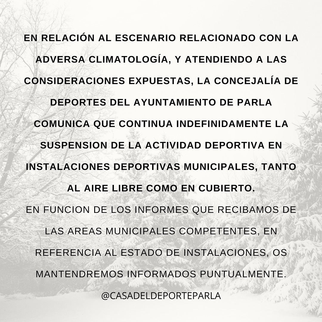 CasaDeporte_'s tweet photo. CONTINUA INDEFINIDAMENTE LA SUSPENSION DE LA ACTIVIDAD DEPORTIVA EN INSTALACIONES DEPORTIVAS MUNICIPALES, TANTO AL AIRE LIBRE COMO EN CUBIERTO.
Cualquier modificación será comunicada con la mayor antelación posible.
Extremen la precaución
#casadeldeporteparla
@AytoParla https://t.co/FotS8GLd1V