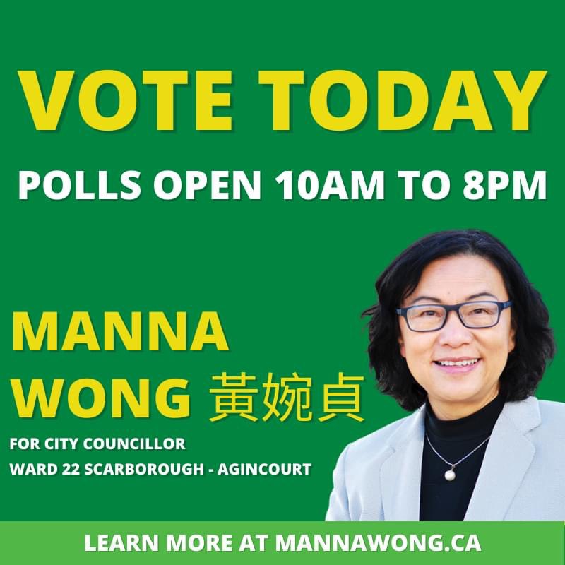Today is Election Day in Scarborough-Agincourt! Polls are open from 10am to 8pm. Public health measures are in place to make sure that you can vote easily and safely. Visit mannawong.ca/vote to find out where to vote, and please remind your friends and neighbours #topoli