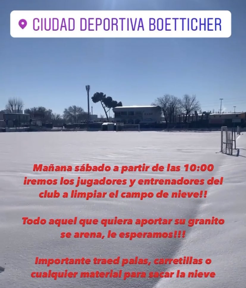 Mañana sábado a partir de las 10:00 intentaremos quitar la nieve del campo. ¡¡Necesitamos tu ayuda!! Vamos botti ⚽️💚💪