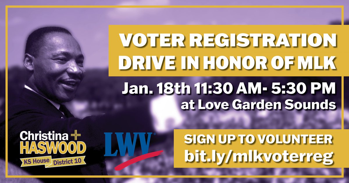 Voter Registration Drive in honor of #MLKDay2021 
Jan 18th 11:30-5:30 <a href="/lovegardensound/">Love Garden</a> with the <a href="/lwvldc/">LWV-L/DC</a> &amp; <a href="/HaswoodForKS/">Christina Haswood</a> 
#VOTE