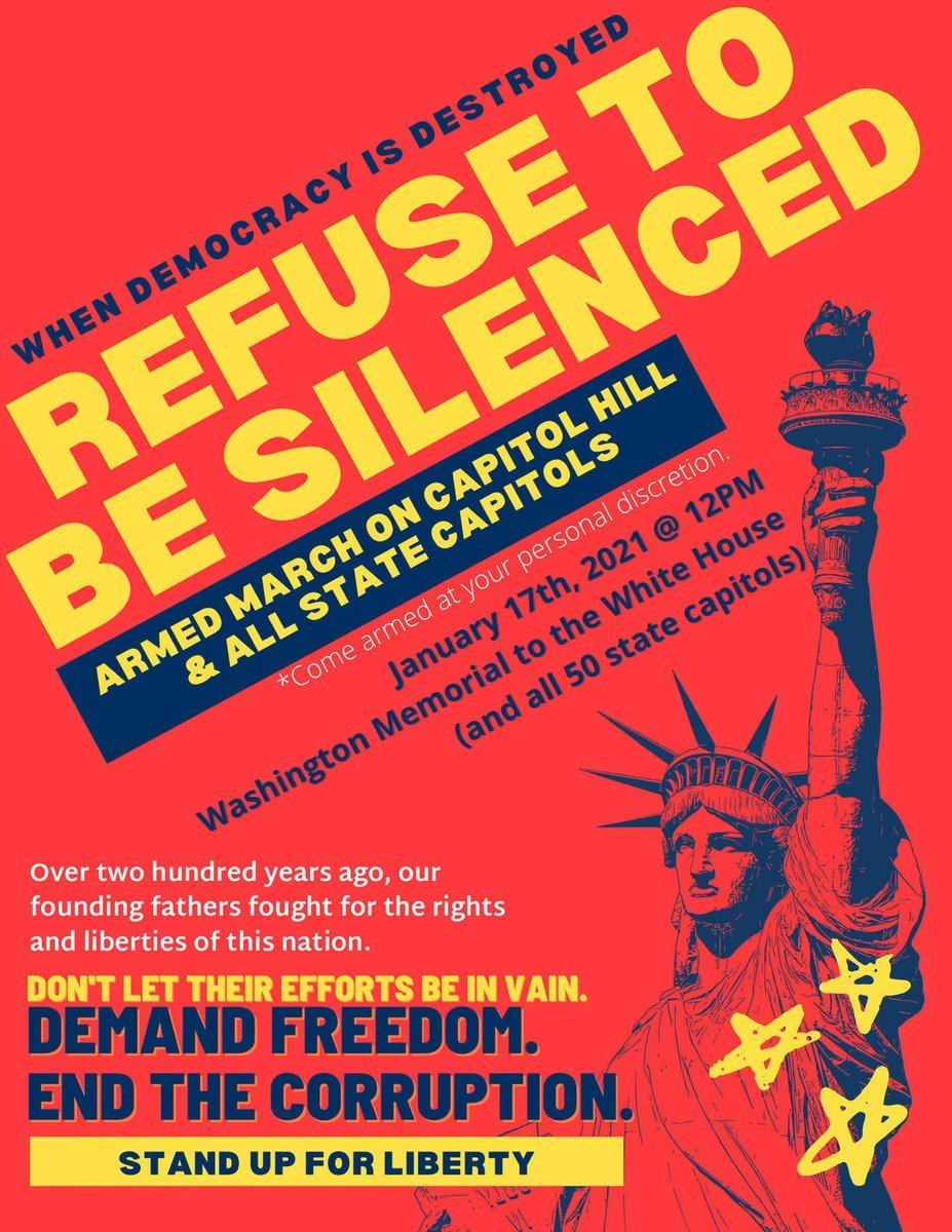 So a lot of people have seen this flyer and the heard the media saying that Trump supporters are staging armed protests at every state capitol. I spent the last few days looking into this. Fake news! Thread: