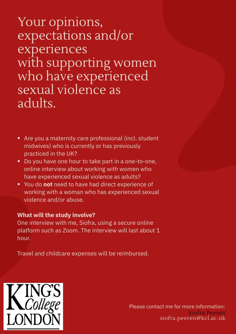 We want to understand what maternity care providers need when supporting survivors of sexual violence in adulthood. No experience or knowledge in this area is needed. Please get in touch at siofra.peeren@kcl.ac.uk for more information!