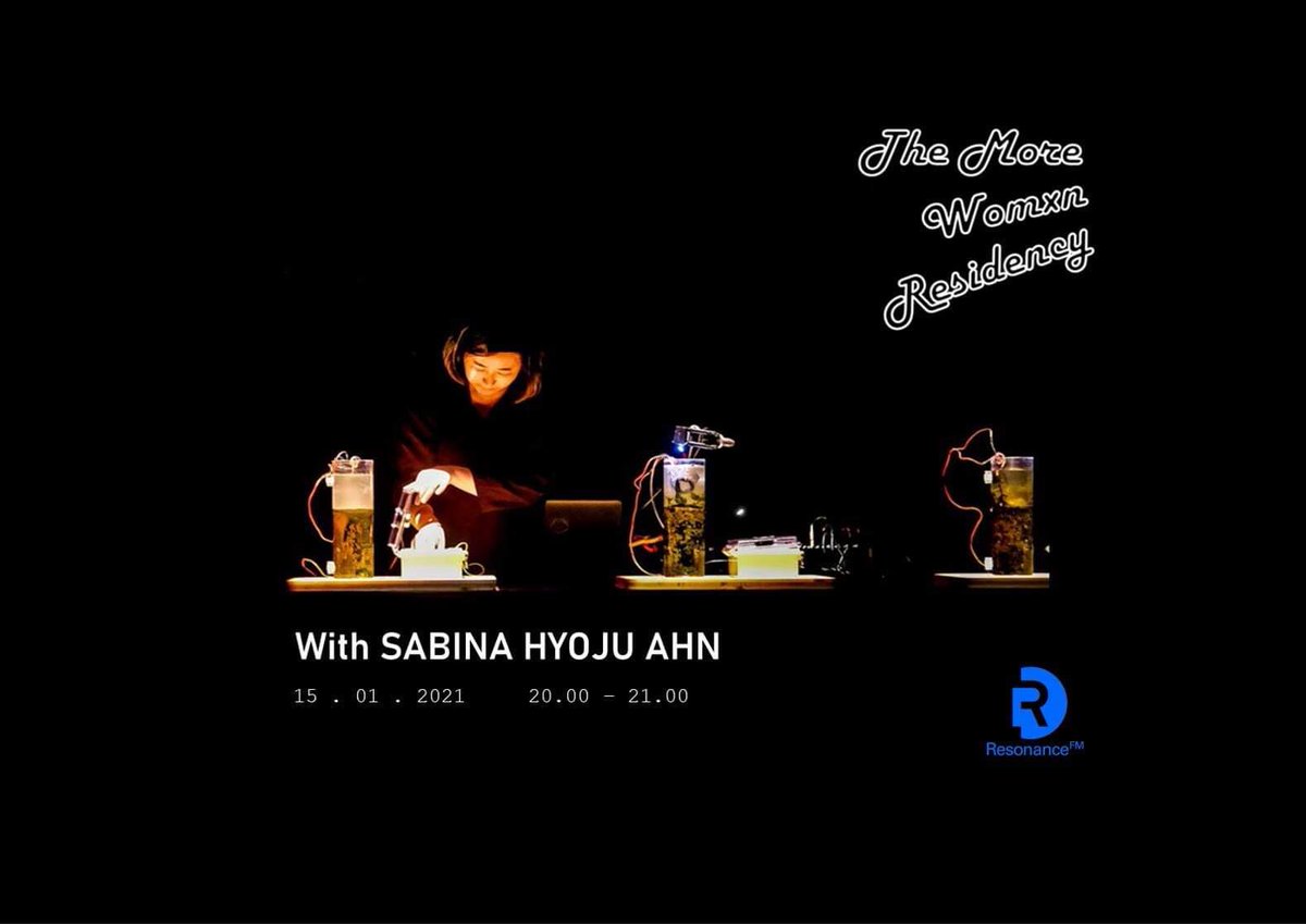 MORE WOMXN RESIDENCY NEWS!!! we're vvv excited to have artist and instrument-builder <a href="/Sabina_Ahn/">Hyoju Sabina Ahn</a> as our first resident, sharing her live noise creations featuring sounds made from living beings, from algae to her own breath 🦠🌬️💥  <a href="/ResonanceFM/">Resonance FM</a> at 8pm 👉player.resonancefm.com