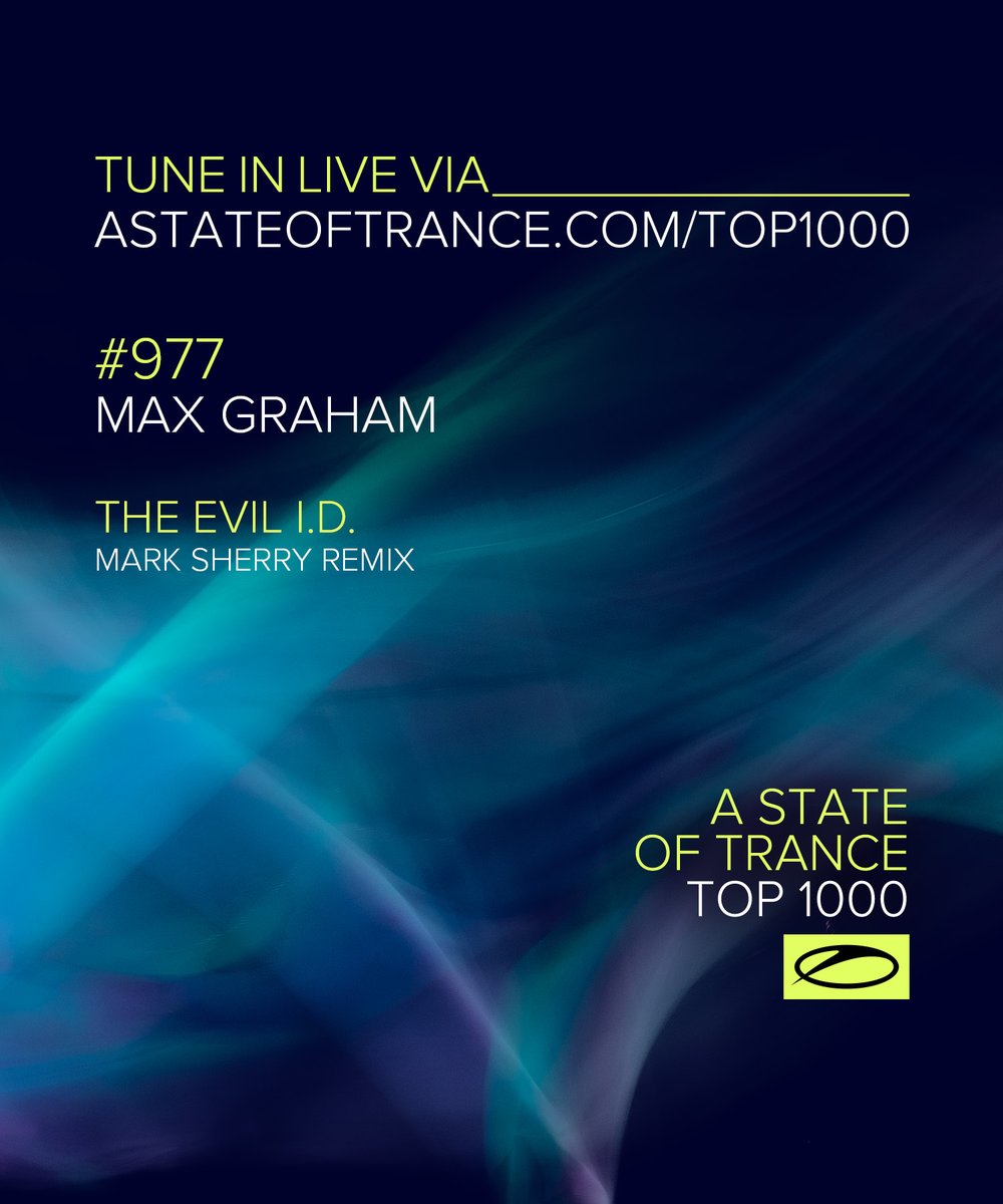 asot's tweet image. #977 @maxgraham - The Evil I.D. (@marksherry Remix) asot.lnk.to/Top1000TO #ASOTTop1000