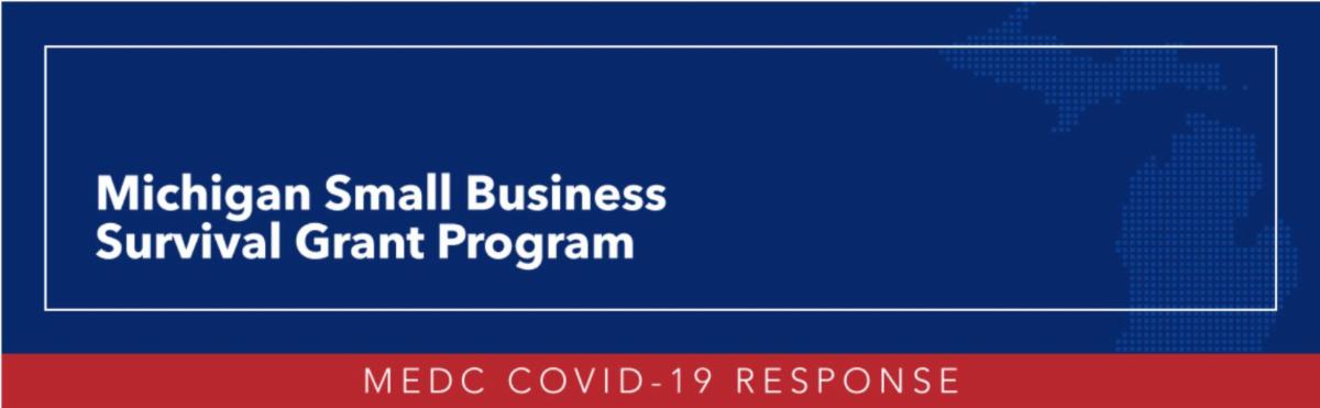 bayfuture's tweet image. New Grant Opportunity! Michigan Small Business Survival Grant Program conta.cc/2LV6RfC