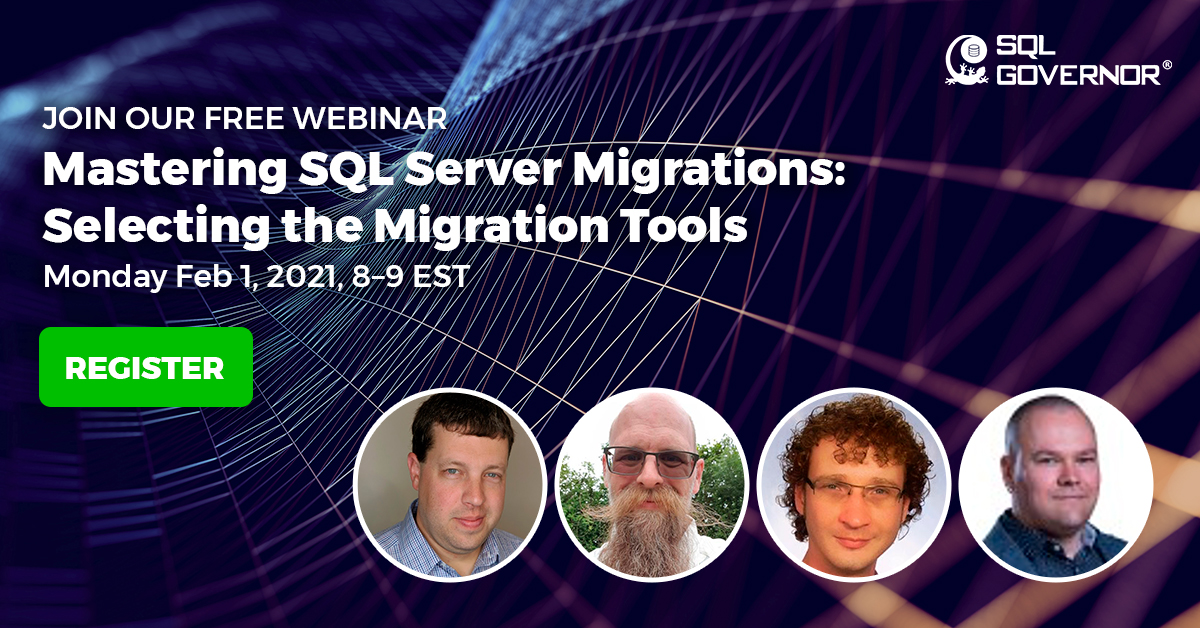 SQLgovernor's tweet image. Register for our free webinar on Feb 1 with SQL Server gurus @sqlatspeed, @sqldbawithbeard, @spaghettidba and @cipher_sigma to learn ALL there is to know about mastering #SQLServer migrations and selecting the perfect tools for your migration project 🛠⚙️ hubs.li/H0DTp1x0