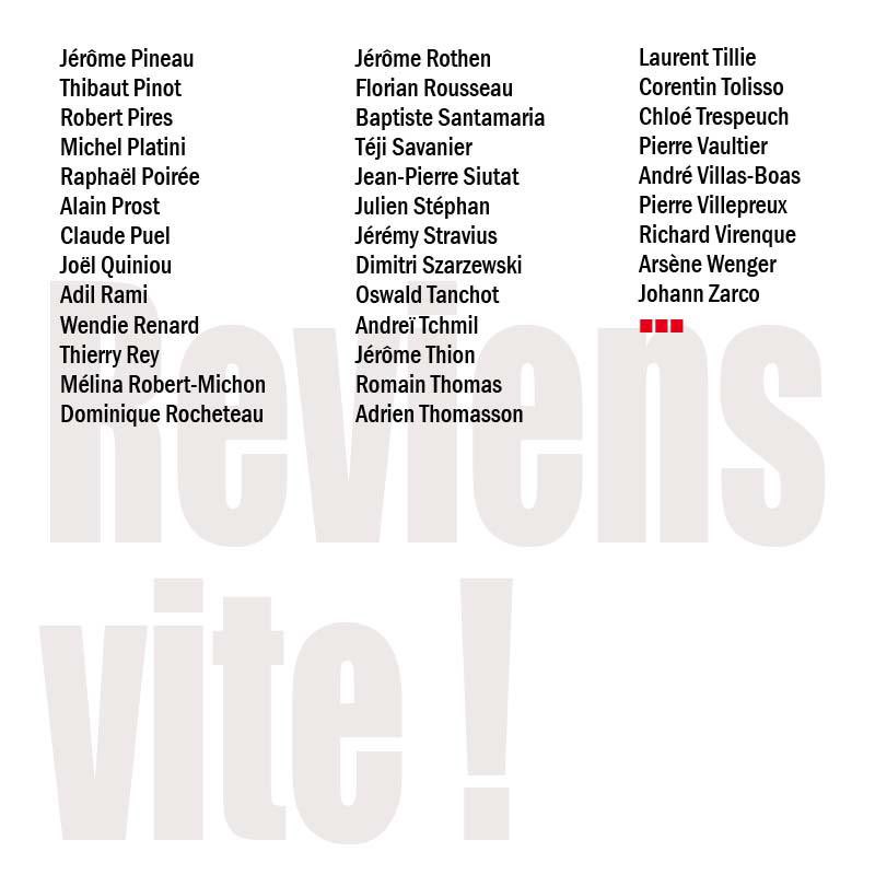 Batum, Dumerc, Ferrand-Prévot, Giroud, Gobert, Hinault, Ibañez, Lavillenie, Manaudou, Mandanda, Mayer, Merckx, Noah, Parker, Pérec, Pinot, Platini, Prost, Renard et plus de 180 sportifs : « Reviens vite L’Equipe ! » #reviensviteLEquipe