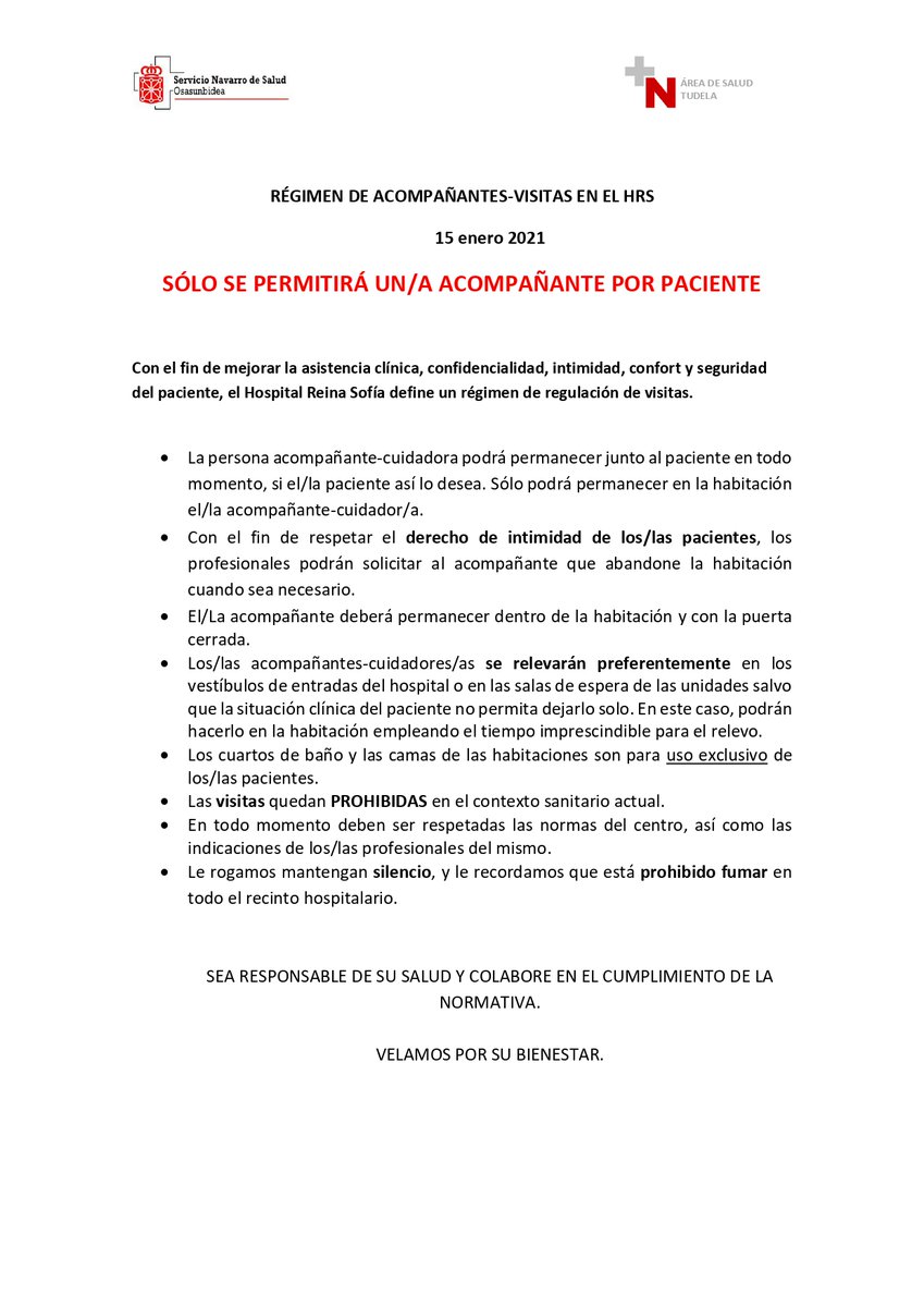#HospitalTudela modifica su régimen de visitas para mejorar asistencia clínica, confidencialidad, intimidad, confort y seguridad de pacientes
A partir de hoy 
👉SÓLO UN/A ACOMPAÑANTE x PACIENTE
👉Visitas PROHIBIDAS dado el contexto sanitario actual

Velamos por su bienestar