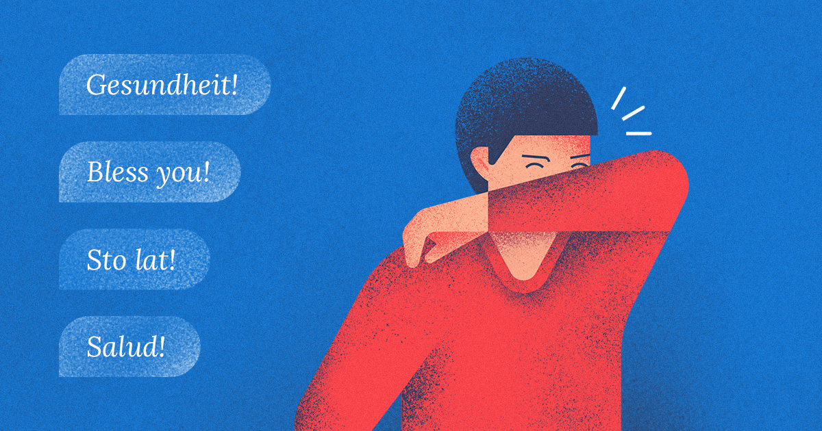 What do you usually say in your language when someone sneezes? 

Is it "bless you"? Or maybe "Gesundheit", "A vos souhaits", "Sto lat", or "Salud"? Share your sayings in the comments... and help the sneezers to analyze their symptoms with Symptomate.