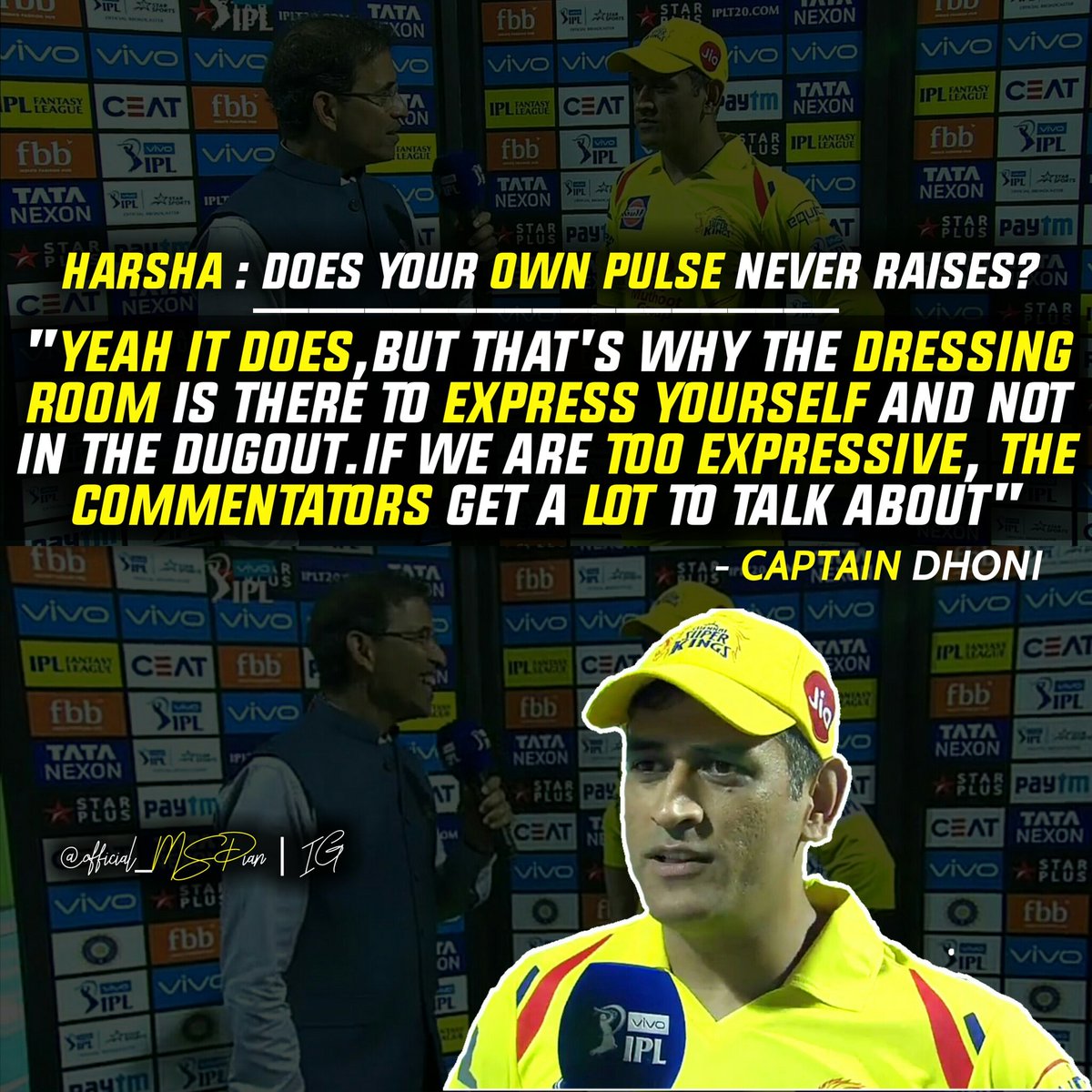 CSK_Zealots's tweet photo. Harsha : Does your own pulse never raises?

Dhoni: Yeah It does, But that's why the dressing room is there. 😀😅!!

@msdhoni • #Dhoni • #PostMatchFun https://t.co/YXcWlWhdmR
