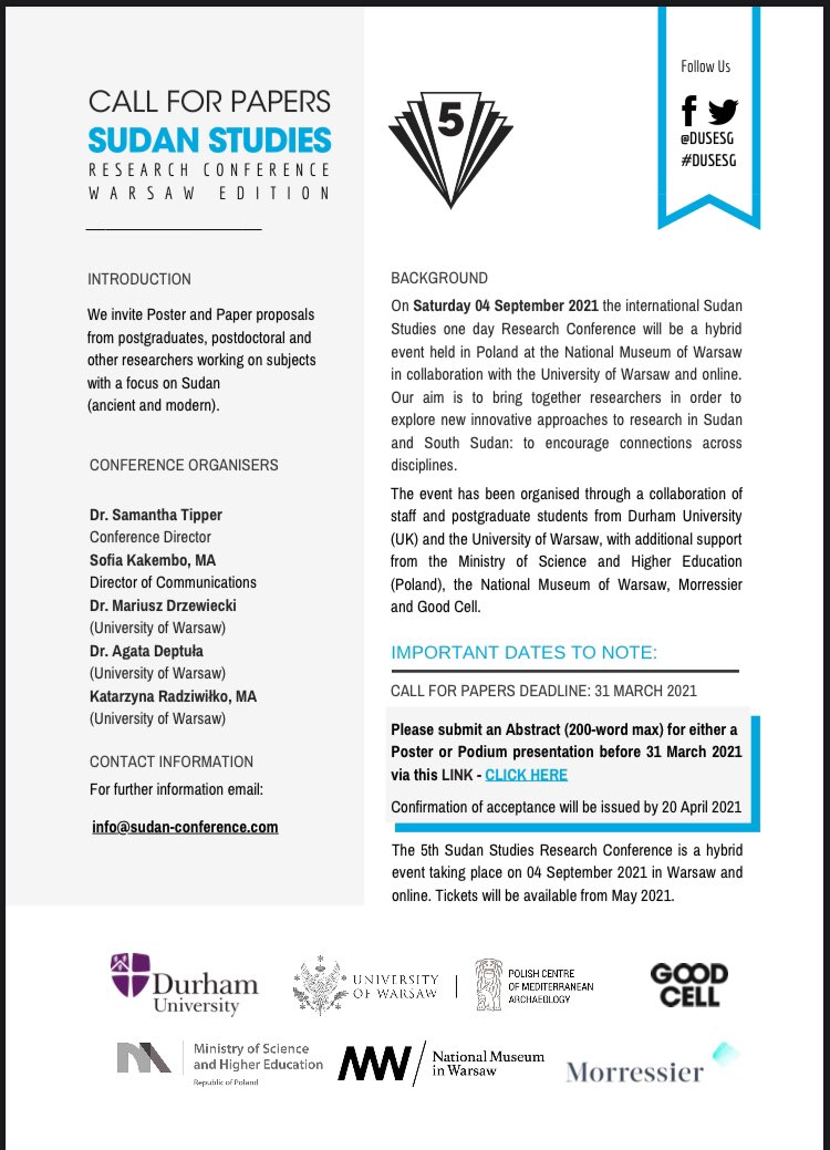 Call for papers for the 5th Sudan Studies Conference is out now!! Due March 31st
@DUSESG @MariuszDrzewie4 @Sudan_and_Nubia @jubudka @DanielAntoineBM @ArcDurham
#Sudan #ancientnubia #Archaeology
Submit abstracts via this link
https://t.co/PkSvB2uvxe https://t.co/9e91JF9E69