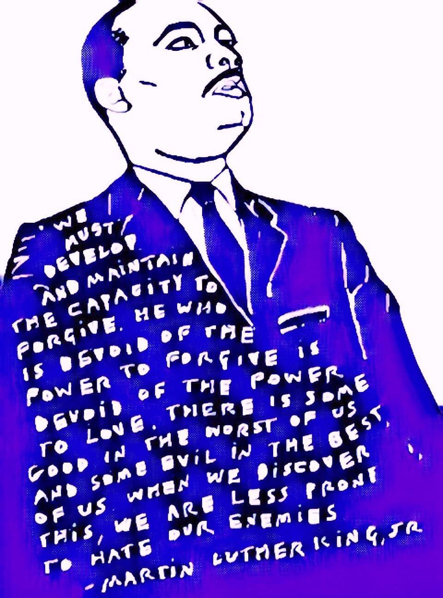 We must develop &amp; maintain the capacity to forgive. He who is devoid of the power to forgive is devoid of the power to love. There is some good in the worst of us &amp; some evil in the best of us. When we discover this, we are less prone to hate our enemies.
HBD #MartinLutherKingJr