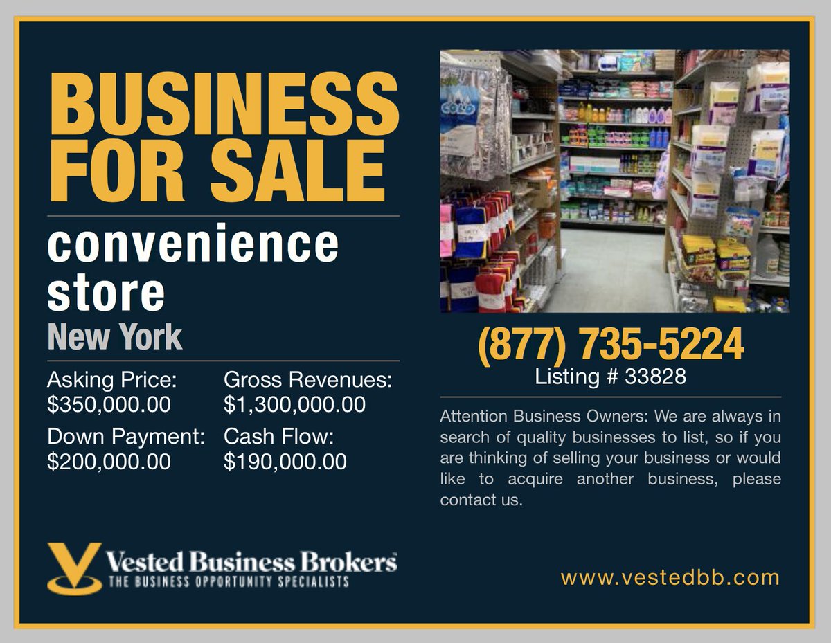 Vestedbb's tweet image. BUSINESS FOR SALE: CONVENIENCE STORE 

This 18 years convenience and discount store is situated in a heavily populated area in Brooklyn.

- Store has inventory worth $170,000,
- Gross sale is $110,000 a month

Call Syed at 631-374-7686 for more information. #vested