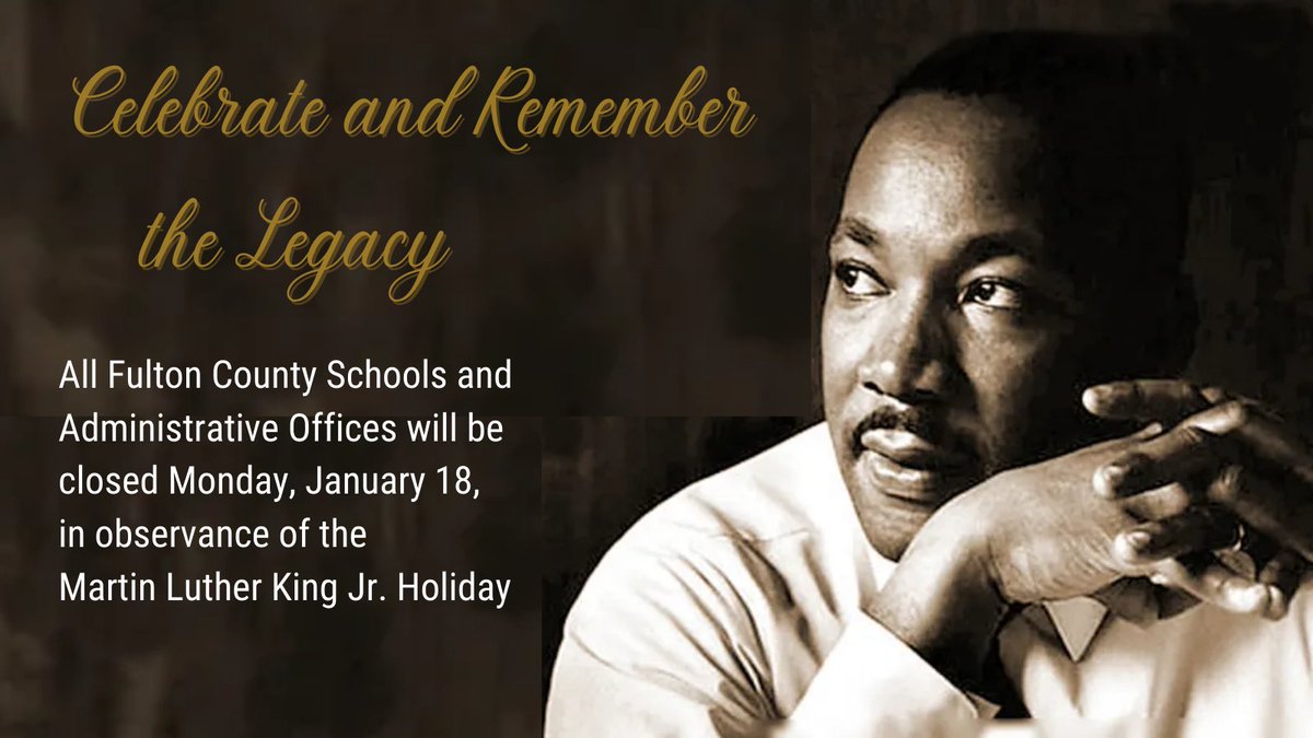 As a reminder, all FCS schools and administrative offices will be closed on Monday, Jan. 18 in observance of the Martin Luther King Jr. holiday.