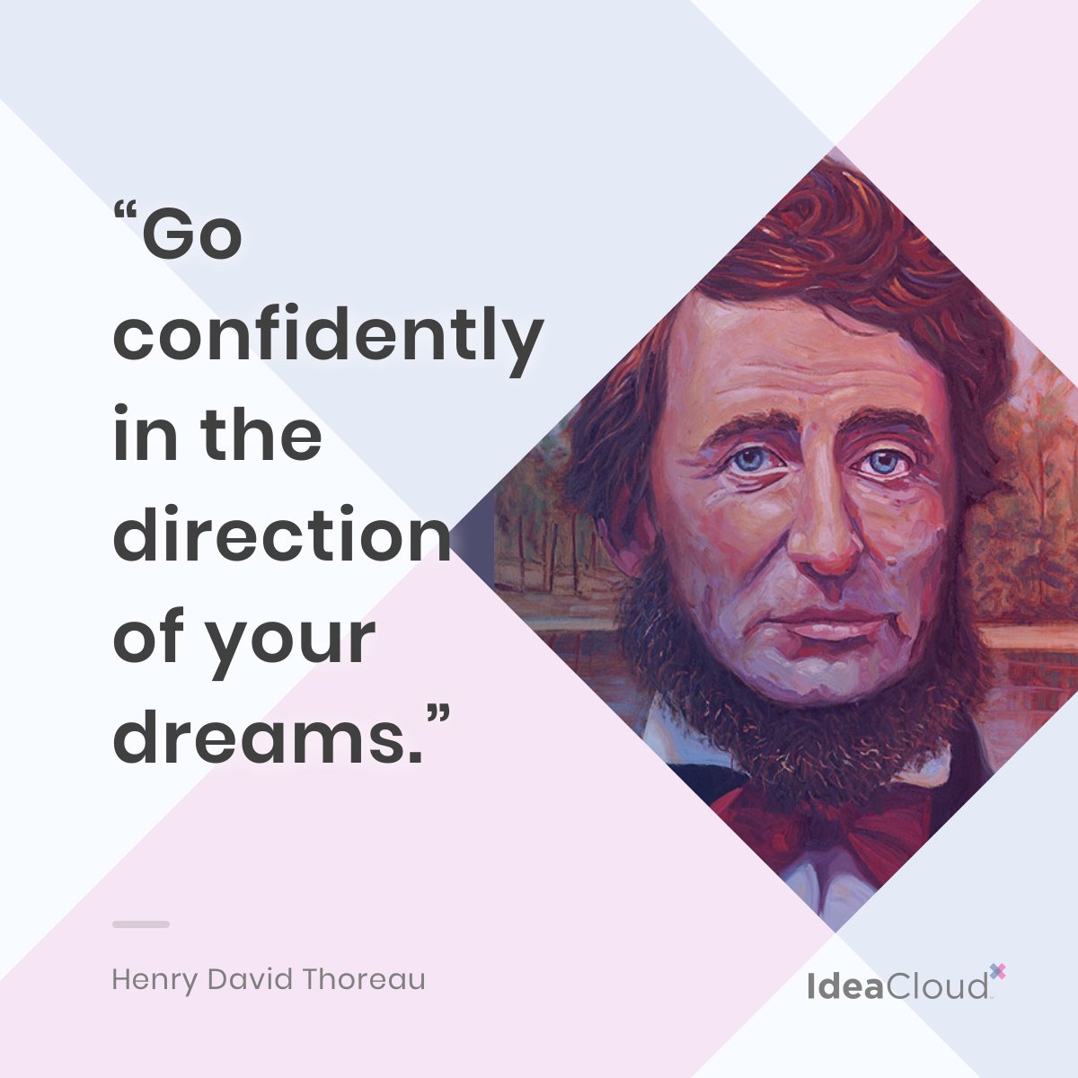 ideacloud_com's tweet image. “Go confidently in the direction of your dreams.” - Henry David Thoreau
#ideacloudposts #qotd