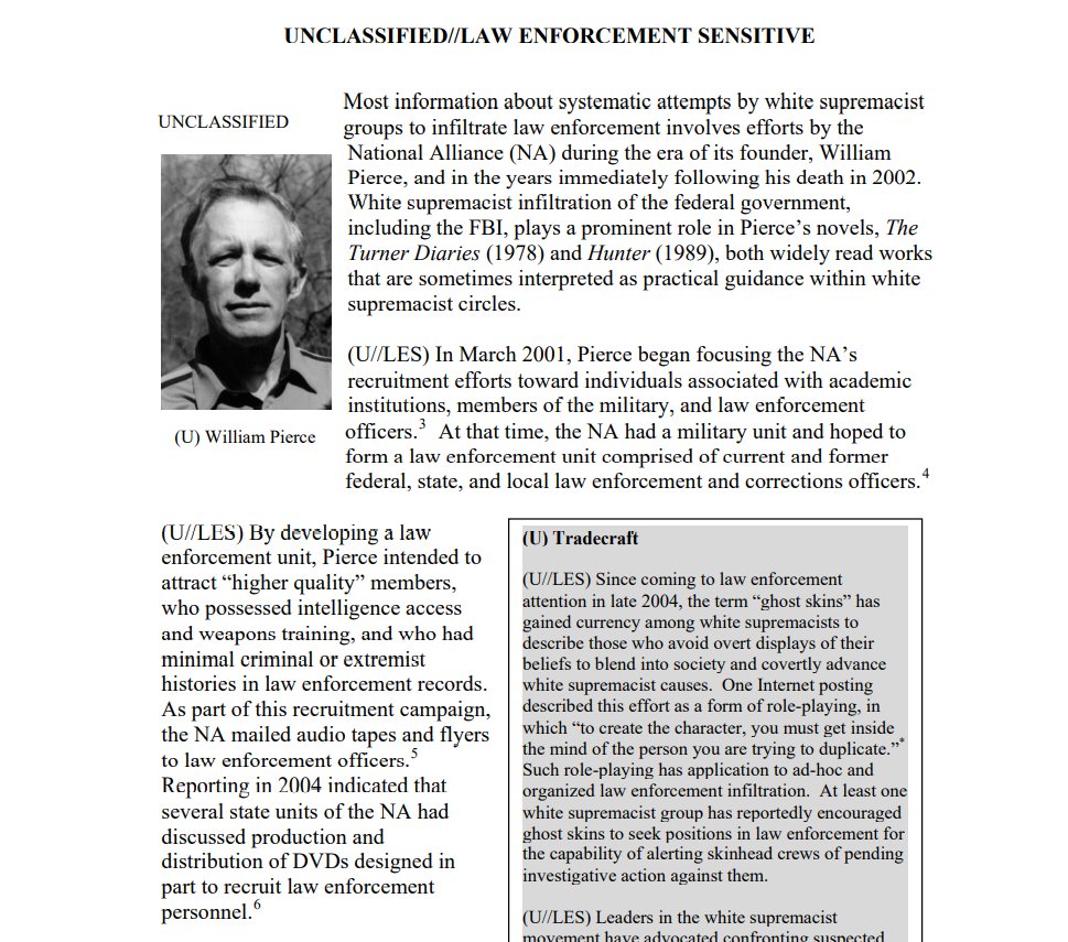 Of the known efforts by white supremacist groups to infiltrate law enforcement, one group created a specific "military unit" and a "law enforcement unit" in an attempt to "attract 'higher quality' members."This effort was successful.5/