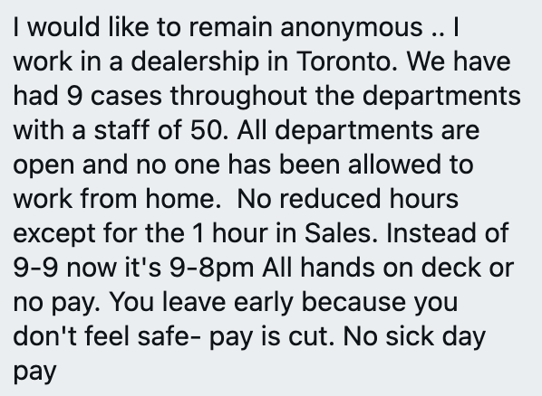 Car dealership where 18% of employees have already had COVID. But don't worry. They're closing an hour earlier. But don't you go home earlier because you won't get paid.