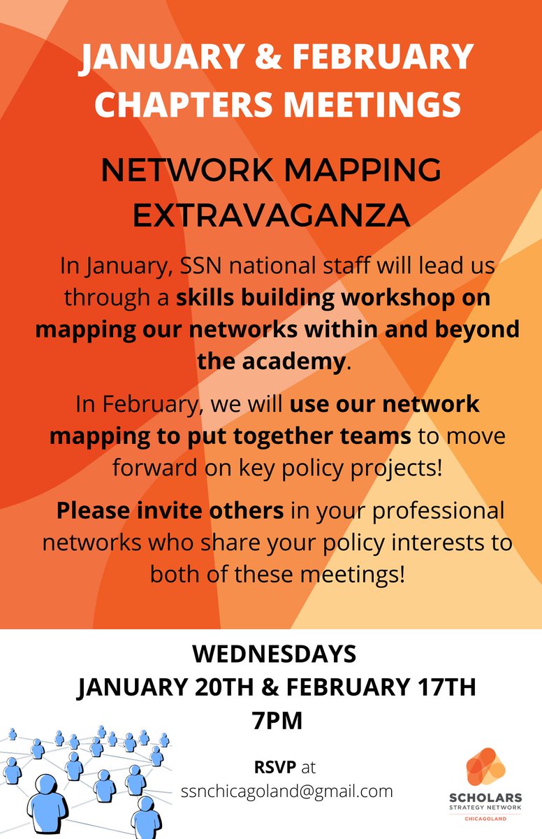 SSN_Chicagoland's tweet photo. Calling all Chicagoland Scholars: Join us for a Networking Extravaganza! January, we'll learn to map our networks of colleagues and policymakers. February, we'll activate them to act on 2021 policy projects for Chicago &amp; IL!
RSVP: ssnchicagoland@gmail.com https://t.co/9lo2Qc7r8j