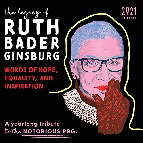 get-2021-the-legacy-of-ruth-bader-ginsburg-wall-calendar-her-words-twitter