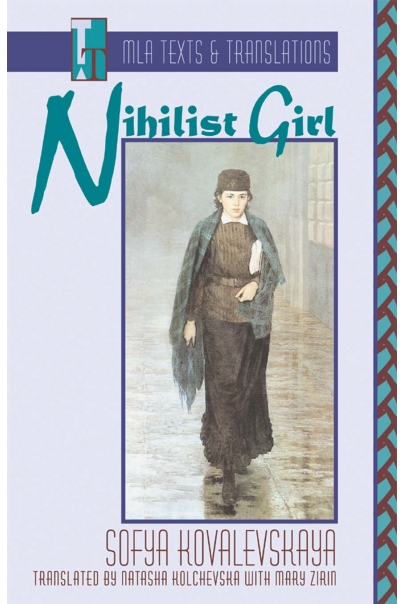 Not surprisingly, given her experience with sexism in Tsarist in Russia, Kovalevskaya was involved in the Russian Nihilism movement. In 1890 she wrote a semi-autobiographical novel titled "Nihilist Girl." https://www.mla.org/Publications/Bookstore/MLA-Texts-and-Translations/Nihilist-Girl