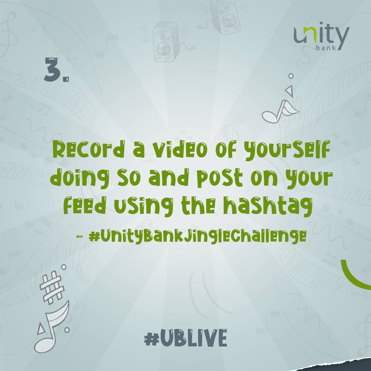 UnityBankPlc's tweet photo. See how to participate in the #UnityBankJingleChallenge in just three easy steps!
It’s as easy as 1-2-3
#UBLive #SucceedingTogether https://t.co/fggOfGW4HM