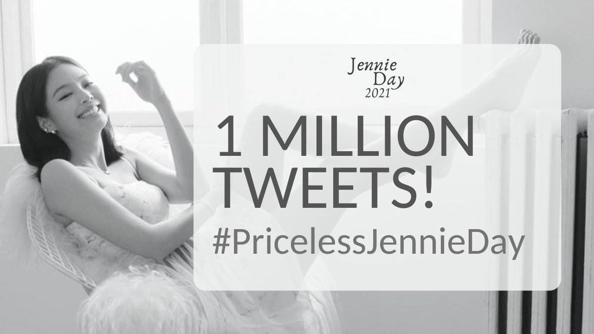 GENIUS9N's tweet photo. [📈] #PricelessJennieDay has now surpassed 1 million tweets!

#PricelessJennieDay
#BonJennieversaire
#빛이나는_제니의_모든날이_찬란하길 https://t.co/aW8Nzz6yHC