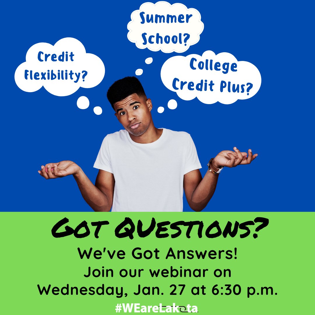 Do you have questions about CCP, credit flexibility or summer school options? Don't worry! We've got your answers. Click ⬇️⬇️ for more information &amp; then join our webinar on Jan. 27 at 6:30 p.m. #WEareLakota bit.ly/3bJm66y