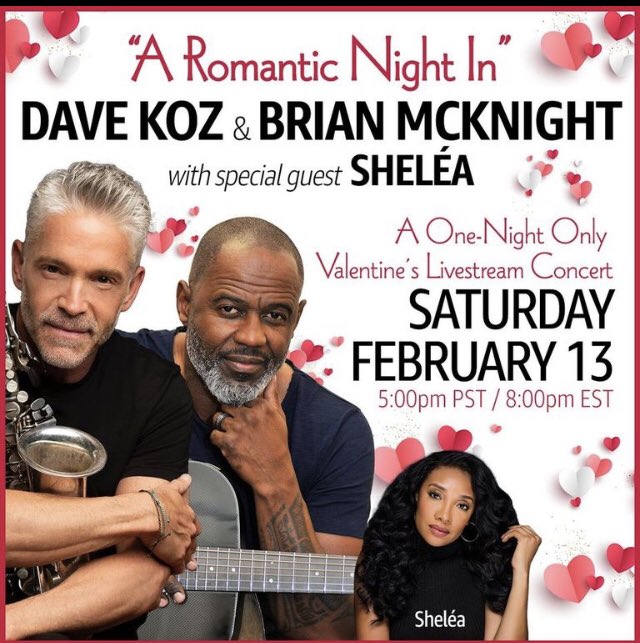 A Romantic Night In- February 13! #DaveKozMusic #BrianMcKnight #Shelea #valentines <a href="/DaveKozMusic/">Dave Koz</a> @ItsBMcKnight <a href="/SheleaMusic/">Sheléa Melody McDonald</a>