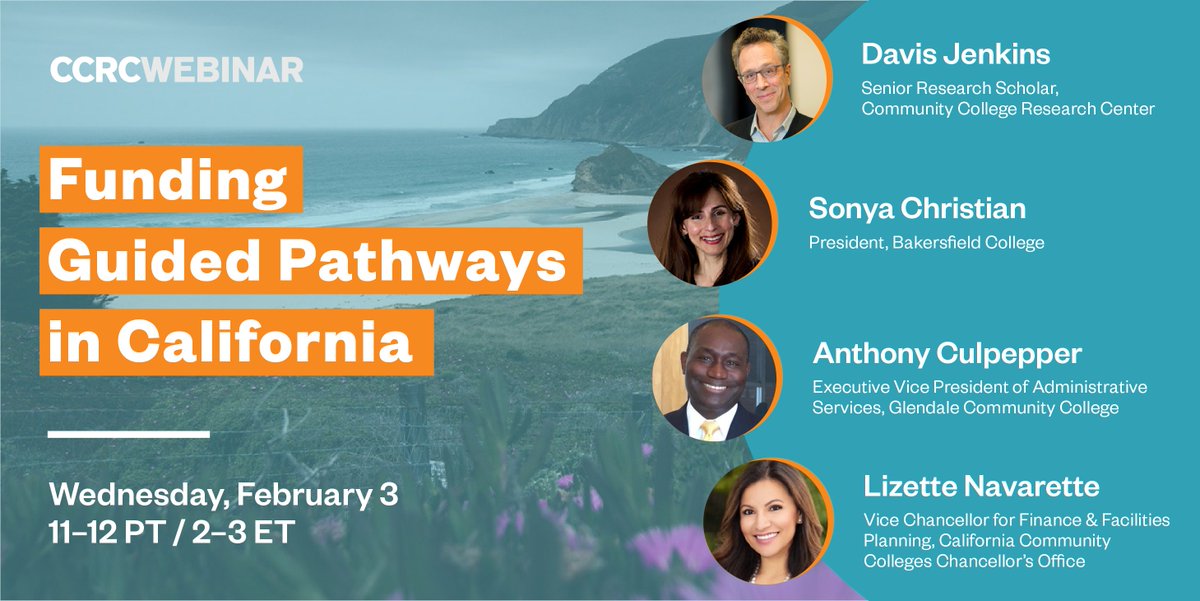 CommunityCCRC's tweet image. Join us February 3 for a webinar on funding guided pathways in California. Register today! teacherscollege.zoom.us/webinar/regist… @sonyachristian @BAKcollege @GCCPIO @LizNavarette @CalCommColleges