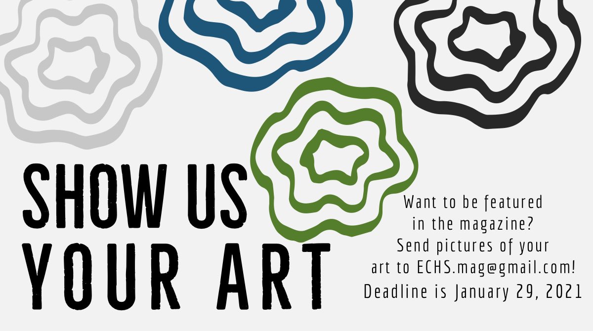 The Early College Student Voice (@theechsvoice) on Twitter photo Want your art to be featured in the magazine? We are taking art submissions until January 29! Send them to ECHS.mag@gmail.com Want your art to be featured in the magazine? We are taking art submissions until January 29! Send them to ECHS.mag@gmail.com