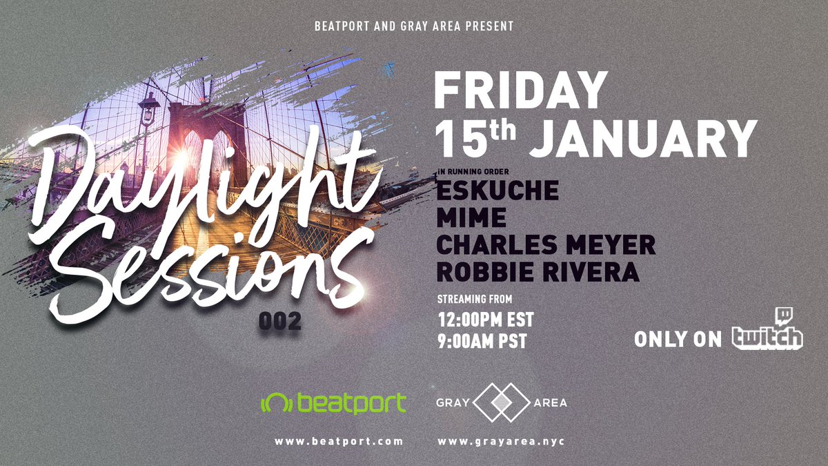 We're back and LIVE with Eskuche,  MIME, Charles Meyer and Robbie Rivera for our second edition of Daylight Sessions presented by Gray Area &amp; Beatport. 

To watch full stream visit twitch.tv/beatportoffici…