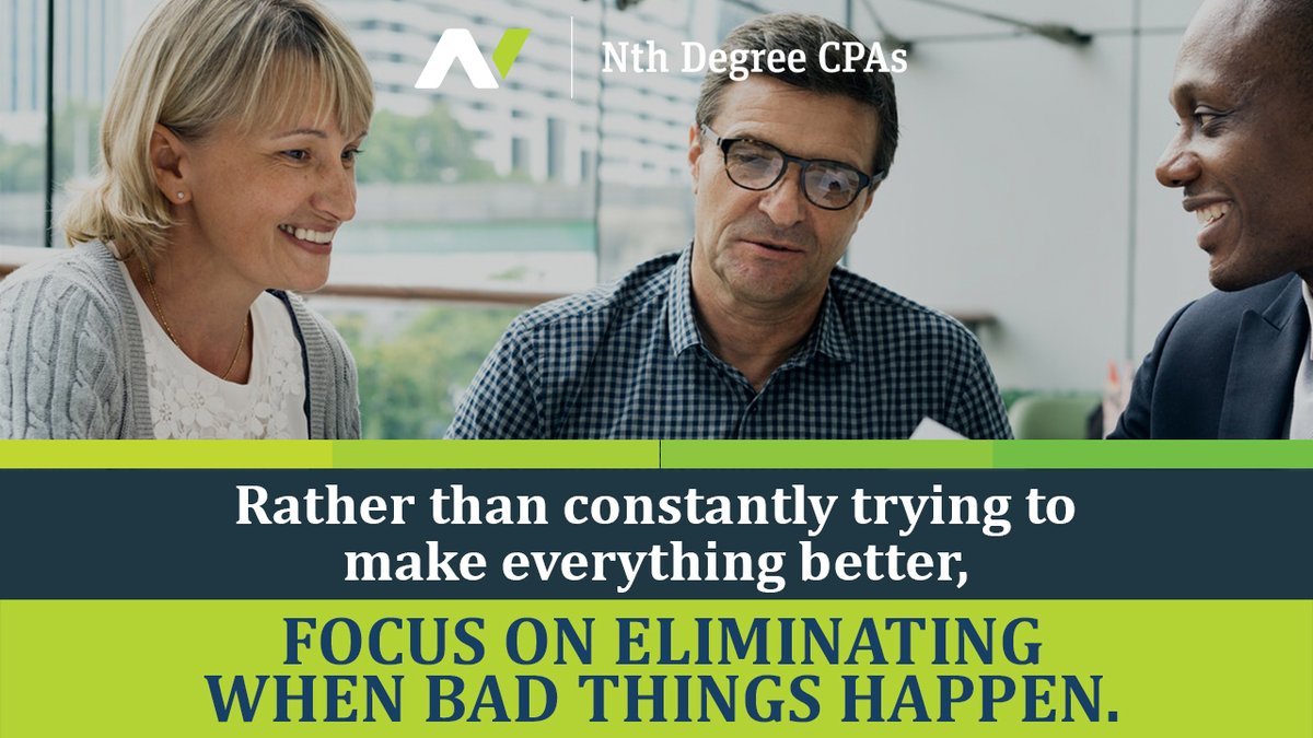 Rather than constantly trying to make everything better, focus on eliminating when bad things happen.
Visit our website nthdegreecpas.com

#business #businesssuccess #financialcoach #financialeducation #growth #marketing #smallbusiness #success