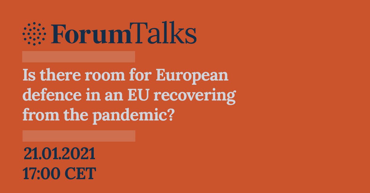Forum Talks: join our first online event! 🇪🇺 Is there room for European defence in an EU recovering from the pandemic? Let's discuss with the experts: @MarilenaKoppa, @_schuetzt and @YvonniEfst. Register for free here: go.forum.eu/3iiklhD