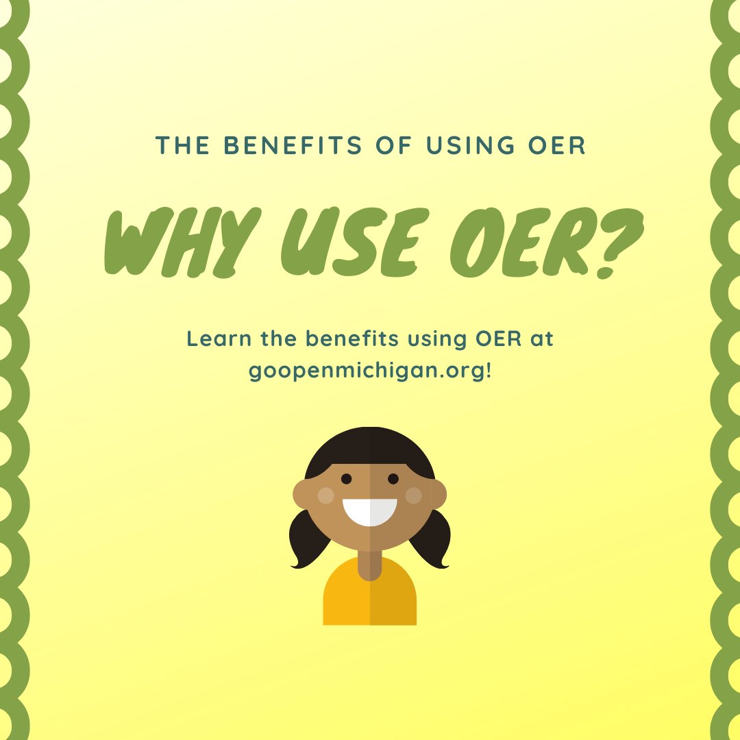 Why use OER? Personalize learning and customize experiences for students. goopenmichigan.org. #OER #OpenAccess #studentsuccess #remotelearning #onlinelearning #equity #openpedagogy #accessibility