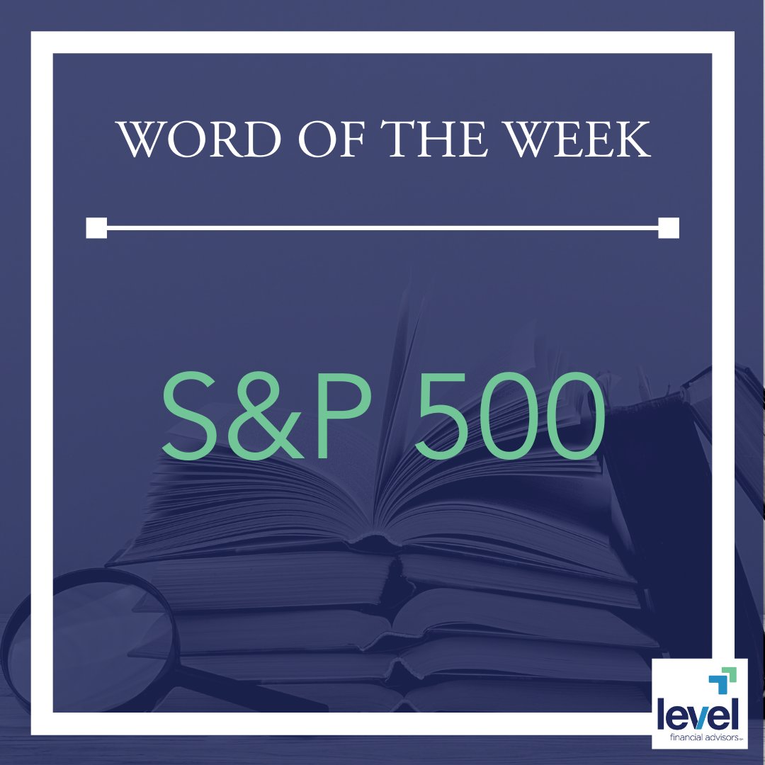 LevelFinancial's tweet photo. The Standard & Poor's 500 Index is a market-capitalization-weighted index of 500 of the largest publicly traded companies in the U.S.
#LevelFA #WoW #CFP #FinancialAdvisor https://t.co/hBKXWTGkjO