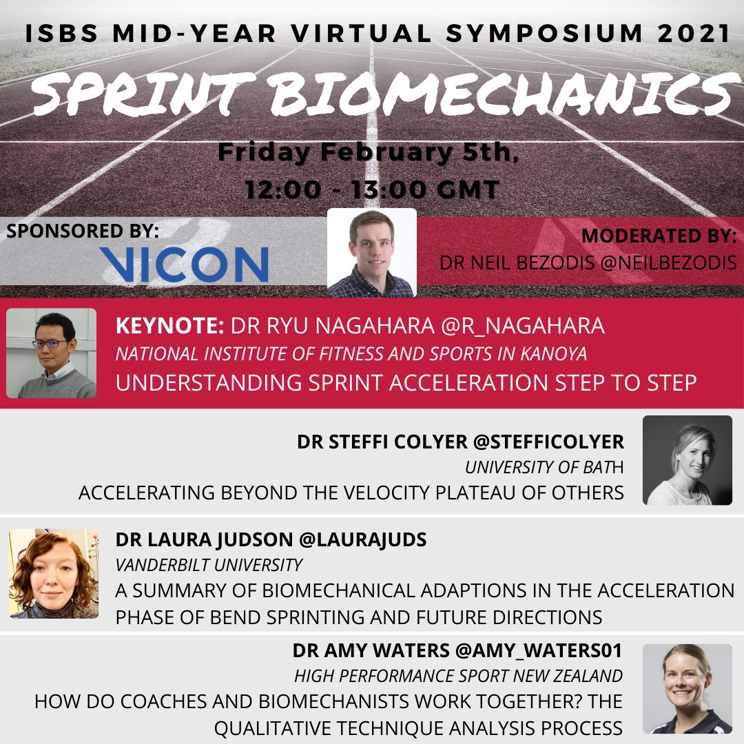 ISBSOFFICIAL's tweet photo. ISBS Virtual Symposium 2021: Sprint Biomechanics
12:00-14:00 GMT Fri Feb 5th. Moderator: @neilbezodis Keynote: @R_Nagahara Speakers: @SteffiColyer @CAMERA_Bath, @LauraJuds @CREATEatVandy, @Amy_Waters01 @HPSportNZ #sprintbiomechanics #ISBSSYM21 REGISTER @ https://t.co/jdRPuCFd46 https://t.co/z5i9fhLVyO