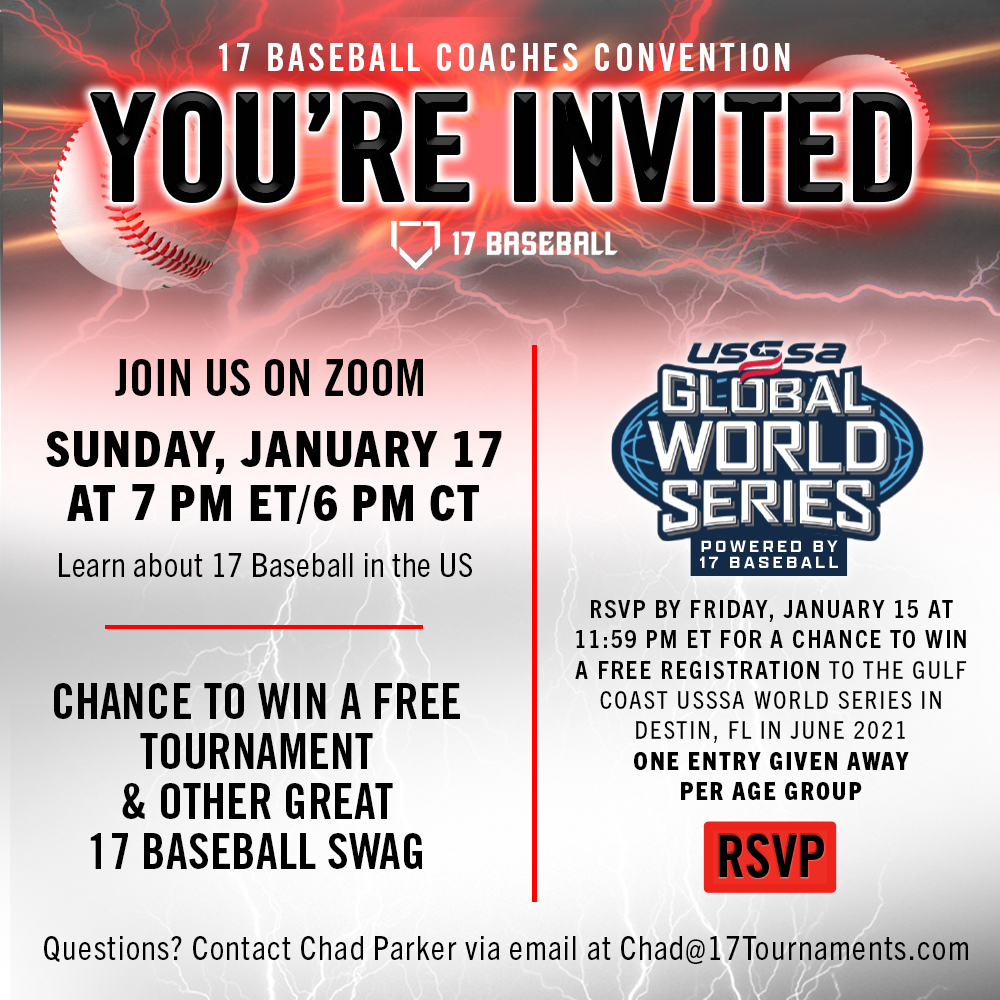 Hours left to RSVP to the #17Baseball Virtual Coaches Convention on Sun. at 7pET. RSVP to be entered for a chance to win FREE entry to the USSSA Gulf Coast World Series.

Email coach name, location, email &amp; phone number + team name &amp; age group to Chad@17Tournaments.com to RSVP.