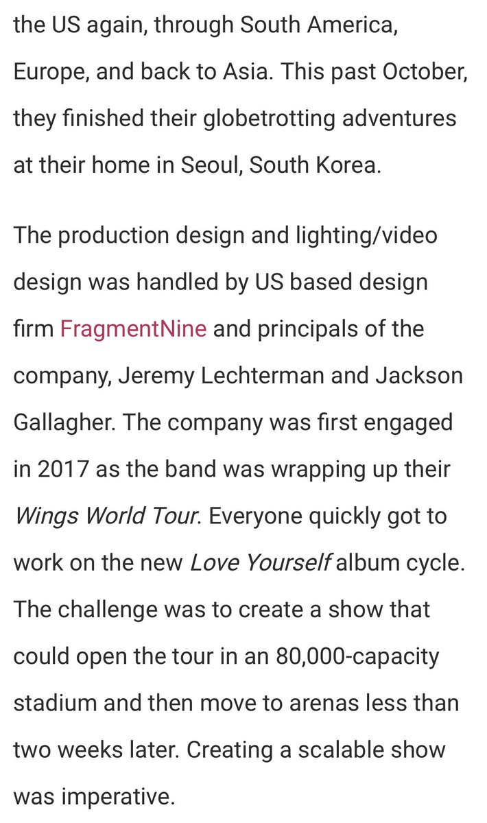 - LY Tour: “[after] wrapping up Wings World Tour..everyone quickly got to work on the new Love Yourself albm cycle. The challenge was to create a show that cld open the tour in an 80,000 cap stadium & then move to arenas less than 2 wks later”- “Moving frm the 1st stadium to an+